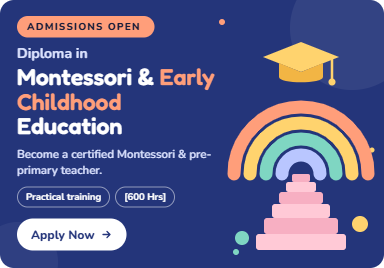 Diploma in Montessori and Early Childhood Education course training in Madurai